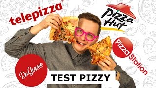 TEST PIZZY (PIZZA HUT, PIZZA STATION, TELEPIZZA, DA GRASSO) - DOSTAWA DO DOMU