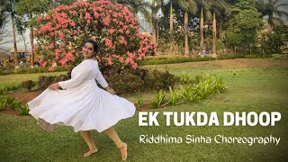 Ek Tukda Dhoop | Riddhima Sinha Choreography | Dance Cover | Thappad