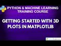 Getting Started with 3D Plots in Matplotlib | Python Tutorial