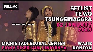 FULL MC TE WO TSUNAGINAGARA JKT48 | 02 FEBRUARI 2025