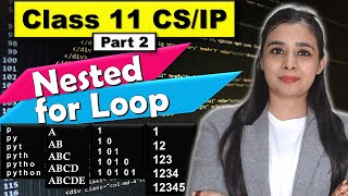 PYTHON - Nested for LOOP | Pattern Programs with for loop | CBSE Class 11CS/IP | Part 2