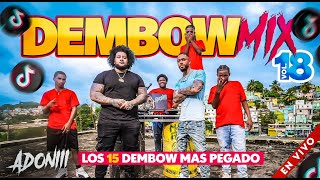 DEMBOW MIX VOL 18 🍑 LOS DEMBOW MAS PEGADO AHORA MISMO 🔥 MEZCLADO POR DJ ADONI