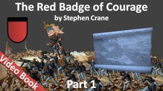 Download Mp3 Part 1 - The Red Badge of Courage Audiobook by Stephen Crane (Chs 01-06)