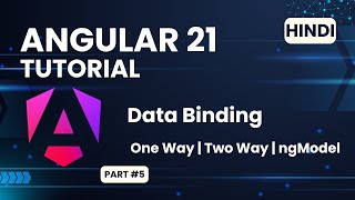 Angular 21 Tutorial in Hindi | One-Way & Two-Way Data Binding | #5