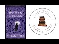 The Woman In Black / Susan Hill / Tim With Tomes & Tales