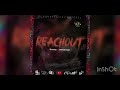 reachout brezeey ft stevebrezzy