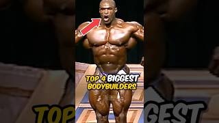 Top 4 Biggest Bodybuilders Ever😱