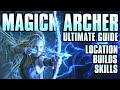 Dragons Dogma 2 - MAGICK ARCHER Ultimate Guide | Location, Ultimate, Builds, Skills, Tips, & More