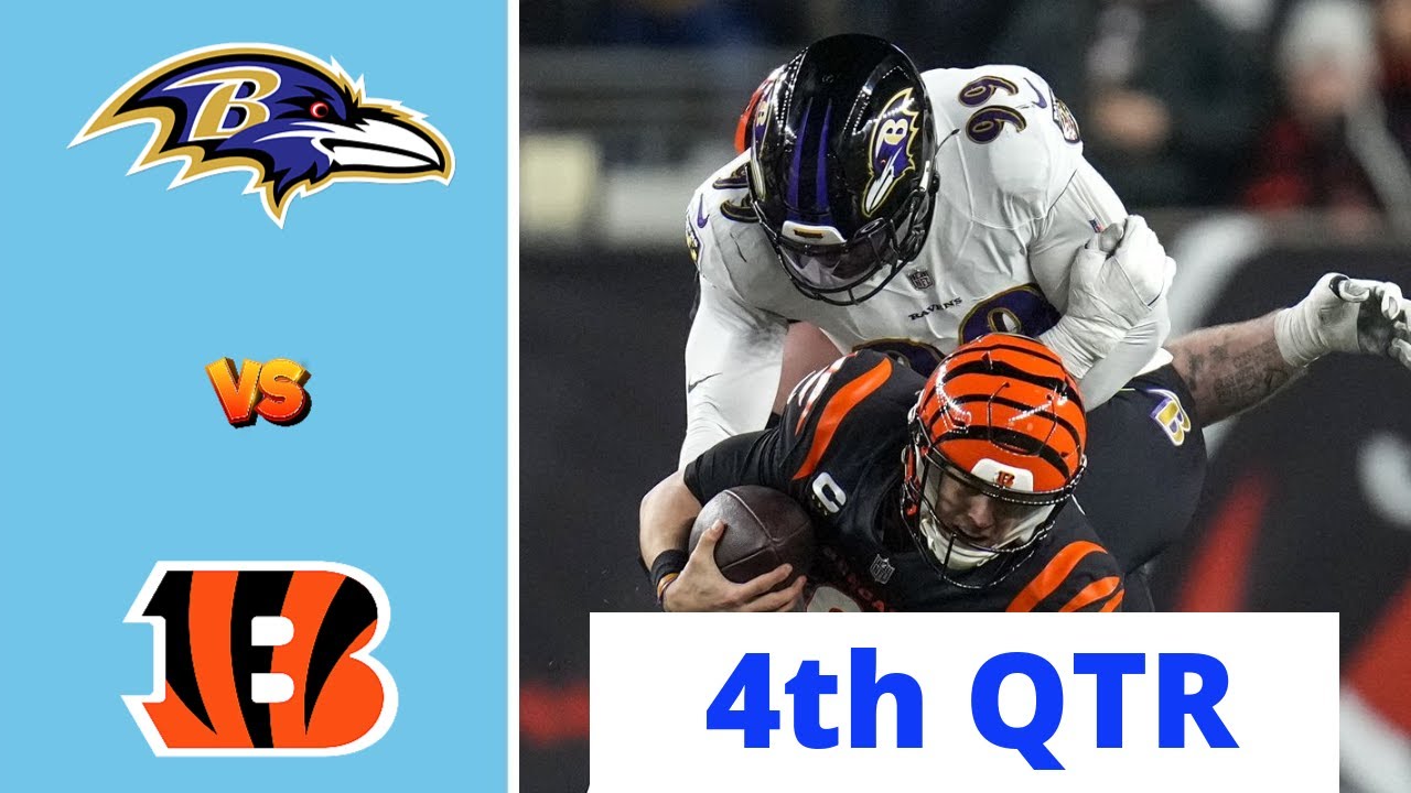 Baltimore Ravens Vs. Cincinnati Bengals Full Highlights 4th QTR | NFL ...