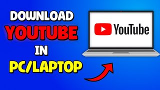 How To Download YouTube App In Laptop | Install YouTube On Laptop Or PC