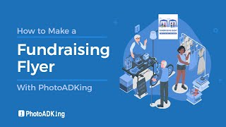 How to Make a Fundraising Flyer with PhotoADKing