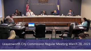 LIVESTREAM - Leavenworth City Commission Meeting March 28, 2023