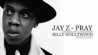 JAY Z - PRAY (BILLY HOLLYWOOD RMX2008)