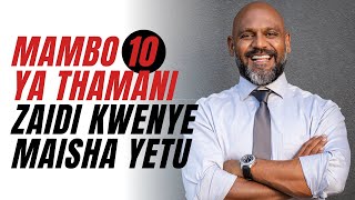 Mambo 10 Ya Thamani Zaidi Kwenye Maisha