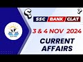 Current Affairs of 3 & 4 Nov 2024 (Bilingual)