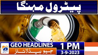Geo Headlines Today 1 PM | Citizens are worried about expensive petrol | 3rd September 2023
