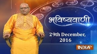 Bhavishyavani: Horoscope for 29th December, 2016 - India TV