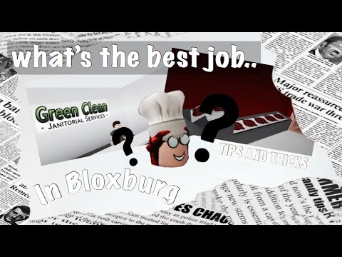 WHATS THE BEST JOB IN BLOXBURG?! Tips & Tricks - YouTube