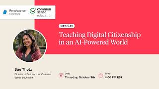 Webinar | Teaching Digital Citizenship in an AI-Powered World
