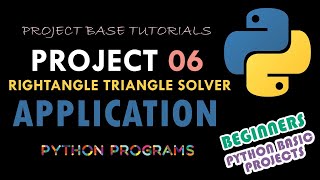 Beginners Python Programming | Right Angle Triangle Solver App | Project Base Python Tutorials