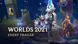 Worlds 2021 | Official Event Trailer - League of Legends