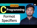 Format Specifiers in C Made EASY! - C Programming Tutorial for Beginners | Tutorial #6