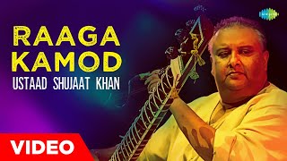 Raaga Kamod | Shujaat Khan | Instrumental | Classical Music | Hindustani Classical