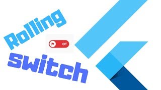 Flutter Animation - Rolling switch