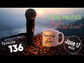 Ramblings with Joe 136