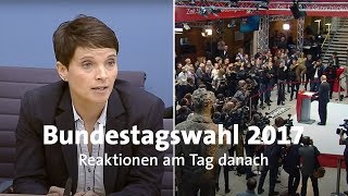 Bundestagswahl: Reaktionen am Tag danach