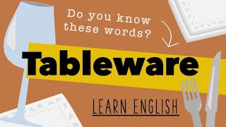 Learn English: TABLEWARE - UK English vocabulary training for beginners / intermediate