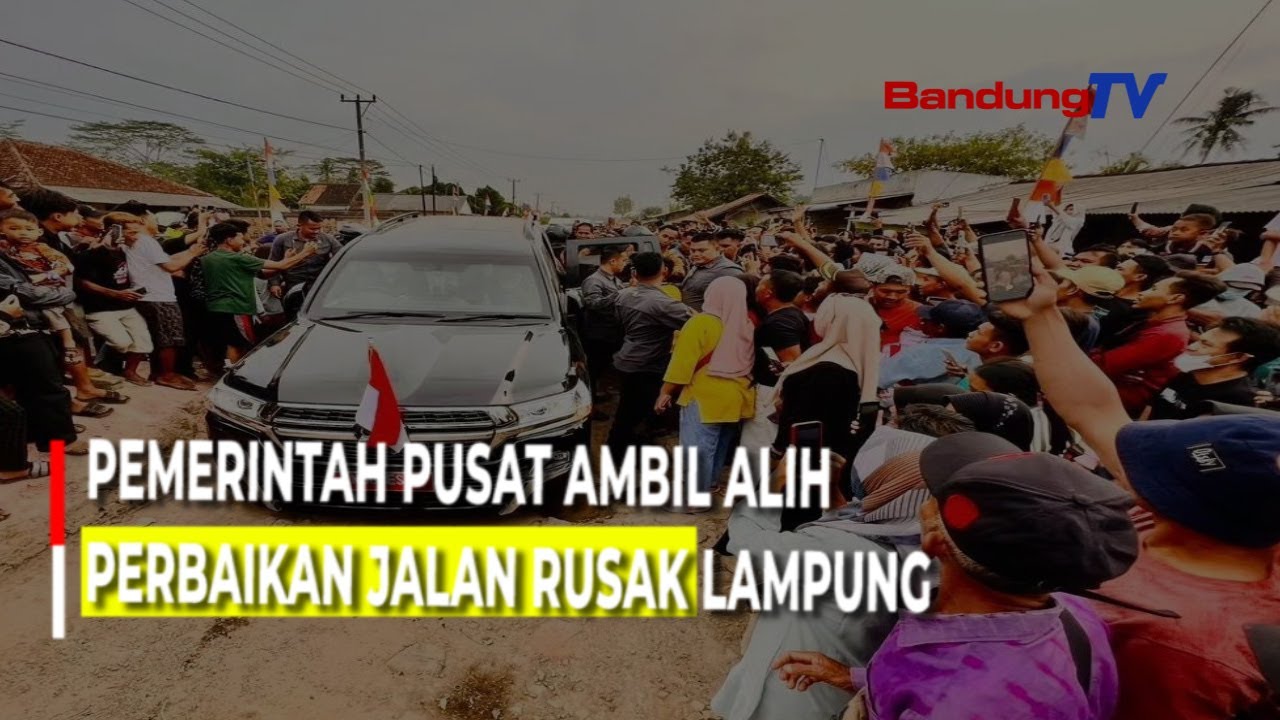 Pemerintah Pusat Ambil Alih Perbaikan Jalan Rusak Lampung - YouTube