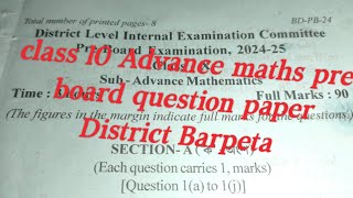 class 10 advance maths pre board question paper District Barpeta 2024-25