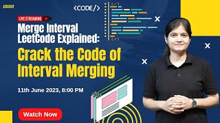 FAANG Interview Series: Merge Interval Leetcode Explained