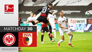 Eintracht Frankfurt - FC Augsburg | 2-0 | Highlights | Matchday 30 – Bundesliga 2020/21