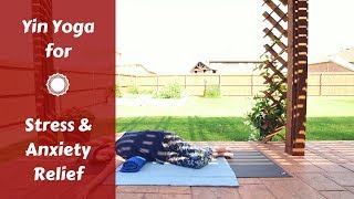 Full Body Yin Yoga for Overwhelm, Anxiety & Stress {35 mins}