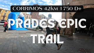 CORRÍ EN PRADES EPIC TRAIL 8VO