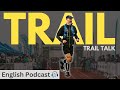 Trail talk | Learn English with real stories | Bonus 99