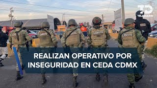 Realizan 'operativo sorpresa' contra delincuencia en Central de Abasto en Iztapalapa