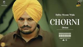 Chorni | Sidhu Moose Wala ft. Divine | New Punjabi Song