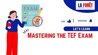 Mastering the TEF Canada Exam: Your Path to French Proficiency | TEF 2023 Analysis