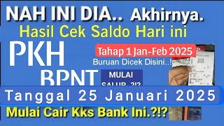 PKH HARI INI_ CEK SALDO TERBARU PKH BPNT JANUARI TGL 25 JANUARI YES KEJUTAN INI DIA HASILNYA