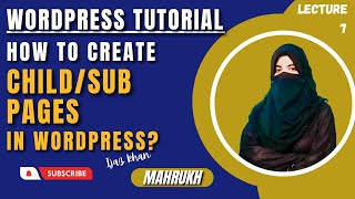 How to Create Child/Sub Pages in WordPress? | WordPress Tutorial