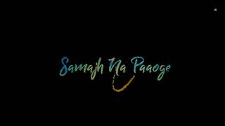Samajh Na Paoge | WhatsApp Status Video || New Song Status Video 2022 || New Sad Status Video |