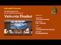 TPN Ramanathan and PG Yuvaraj - Vaikunta Ekadesi Special Concert