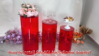 How to install GALAGLAM Cylinder Stands?