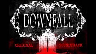 Downfall 2016 OST - Revelations