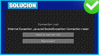 Minecraft Internal Exception Java.net.socketexception Connection Reset - Solucion 2026⚠️✅