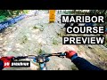 Fast & Loose! Maribor World Cup DH Course Preview with Ben Cathro