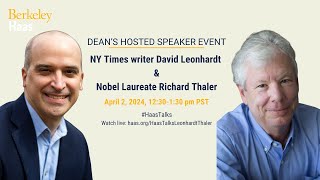 Fireside Chat: NY Times David Leonhardt & Nobel Laureate Richard Thaler